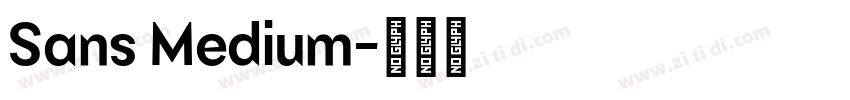 Sans Medium字体转换
